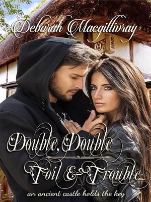 cover image of Double, Double, Toil and Trouble